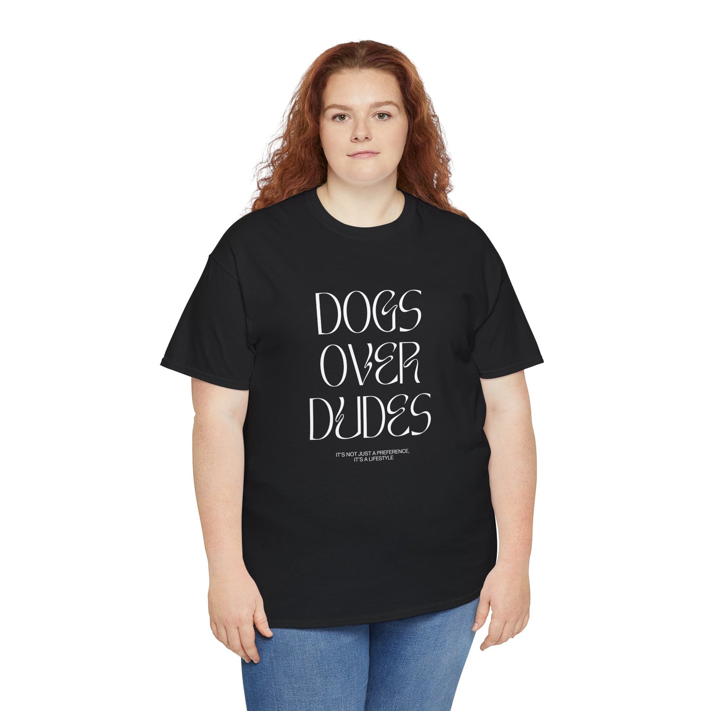 Dogs Over Dudes - Unisex Heavy Cotton Tee