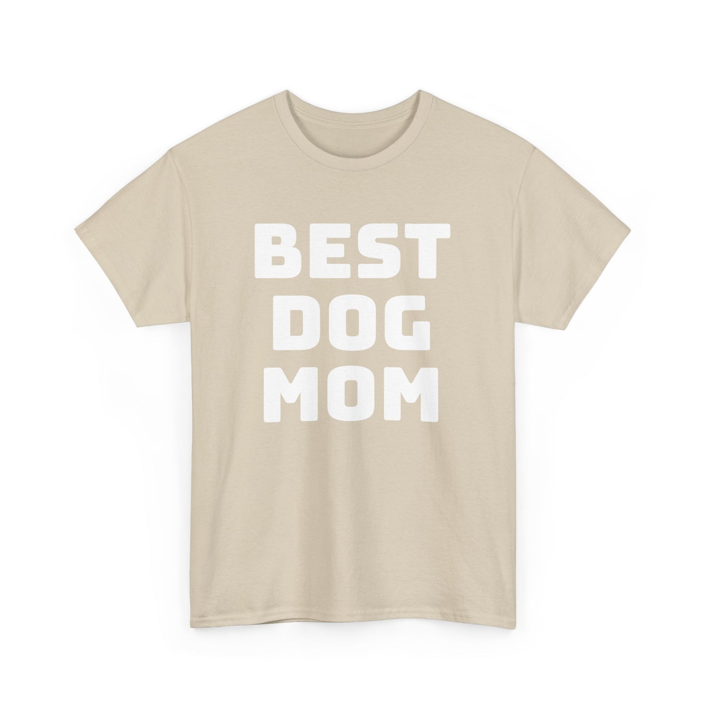 Best Dog Mom - Unisex Heavy Cotton T Shirt for Dog Lovers