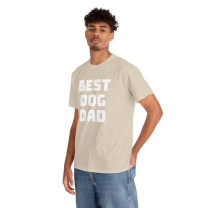 Best Dog Dad - Unisex Heavy Cotton T Shirt for Dog Lovers