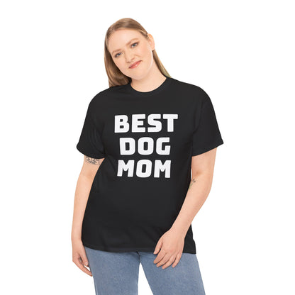 Best Dog Mom - Unisex Heavy Cotton T Shirt for Dog Lovers