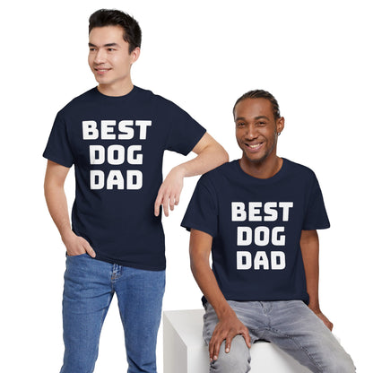 Best Dog Dad - Unisex Heavy Cotton T Shirt for Dog Lovers