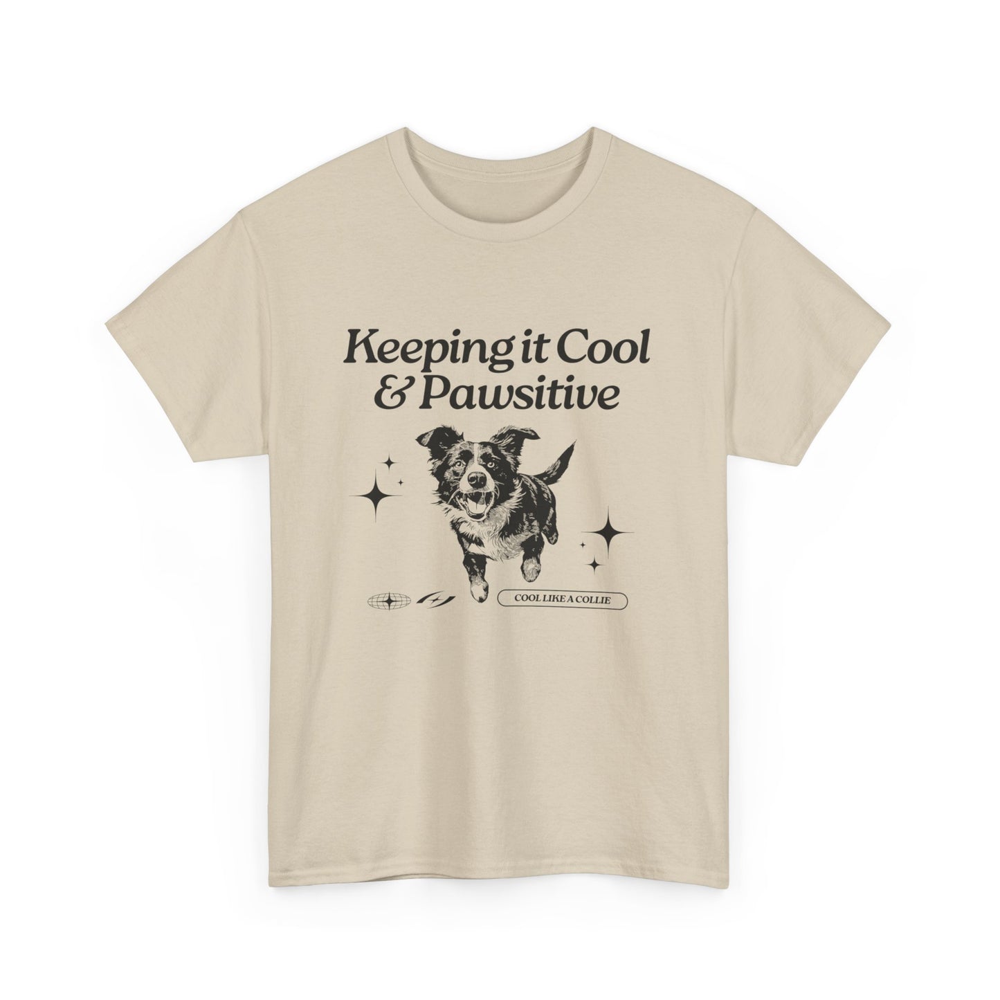 Keeping it Cool & Pawsitive - Unisex Heavy Cotton Tee