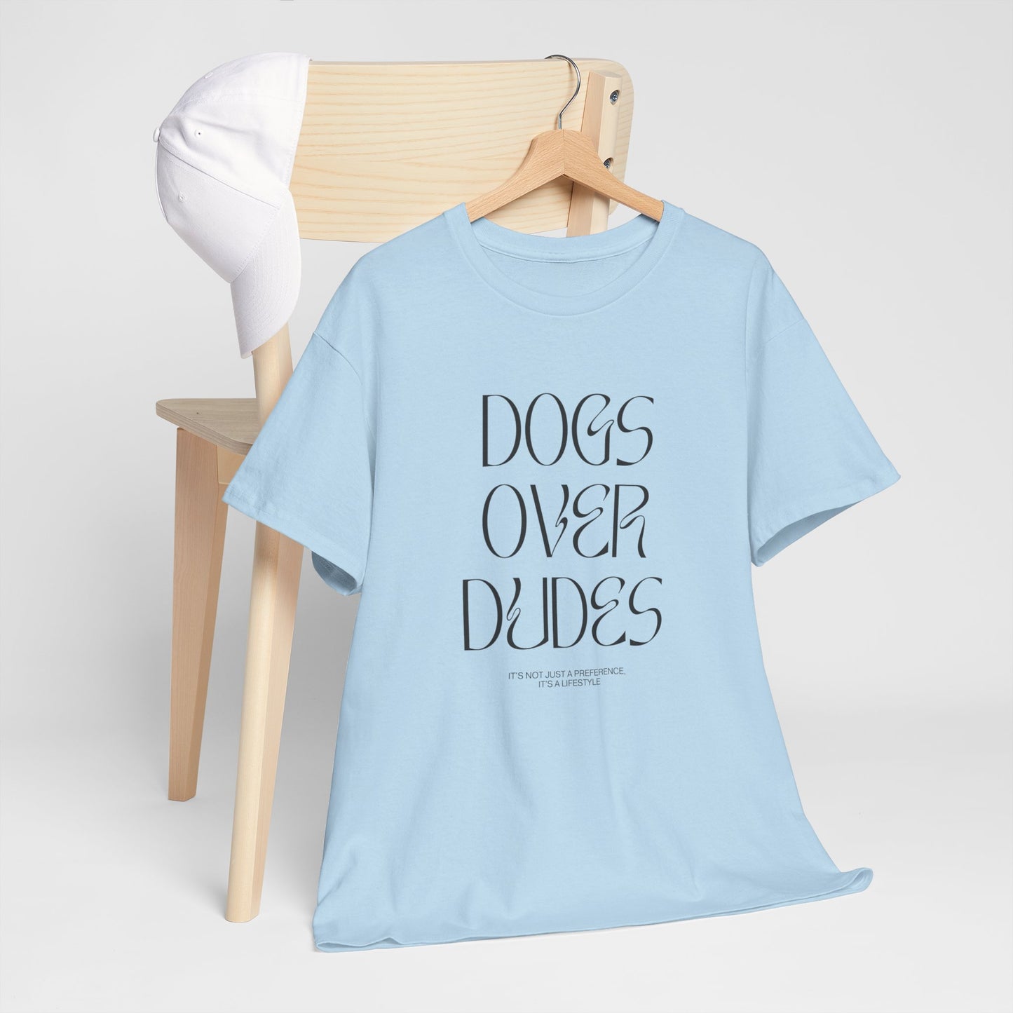 Dogs Over Dudes - Unisex Heavy Cotton Tee