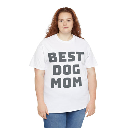 Best Dog Mom - Unisex Heavy Cotton T Shirt for Dog Lovers