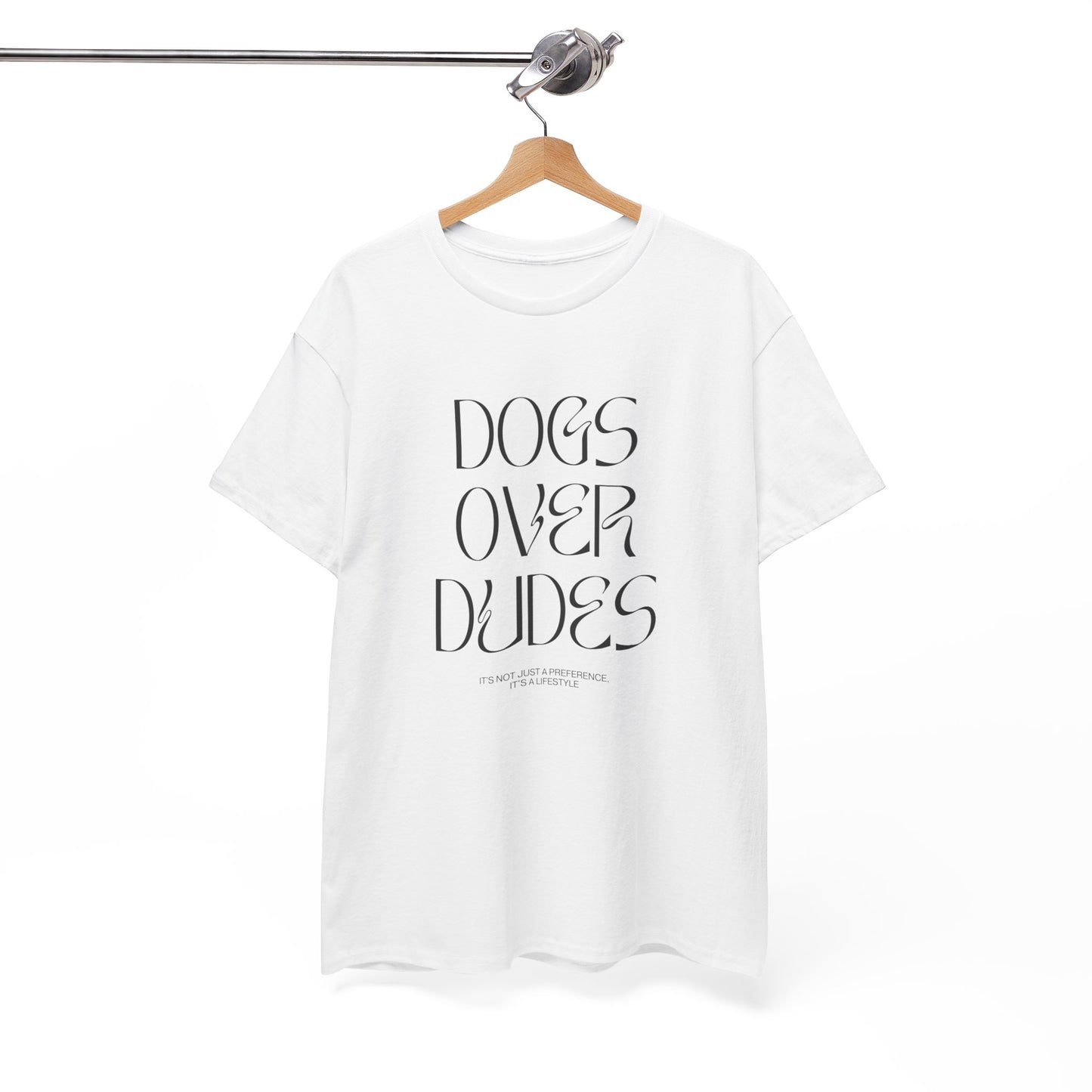 Dogs Over Dudes - Unisex Heavy Cotton Tee