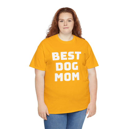 Best Dog Mom - Unisex Heavy Cotton T Shirt for Dog Lovers