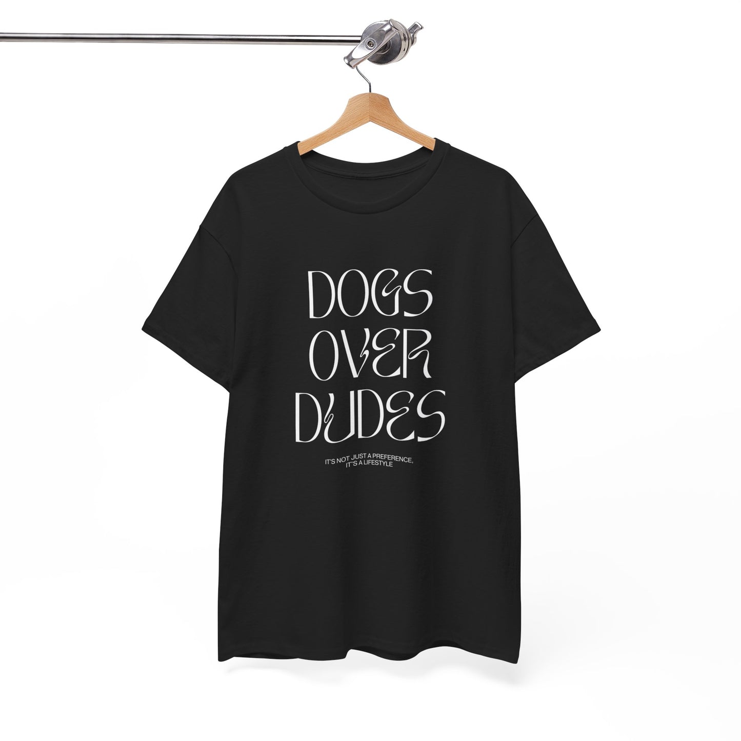 Dogs Over Dudes - Unisex Heavy Cotton Tee