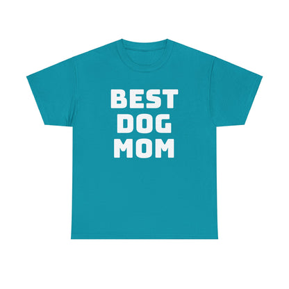 Best Dog Mom - Unisex Heavy Cotton T Shirt for Dog Lovers