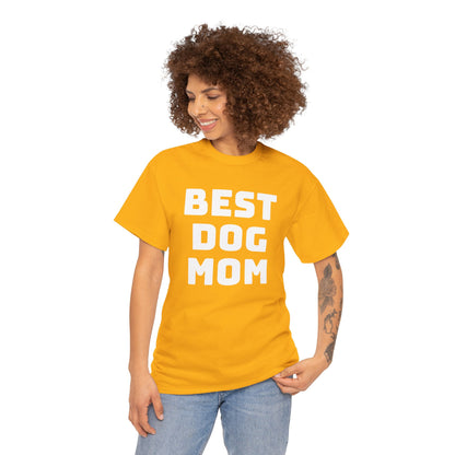 Best Dog Mom - Unisex Heavy Cotton T Shirt for Dog Lovers