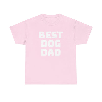 Best Dog Dad - Unisex Heavy Cotton T Shirt for Dog Lovers