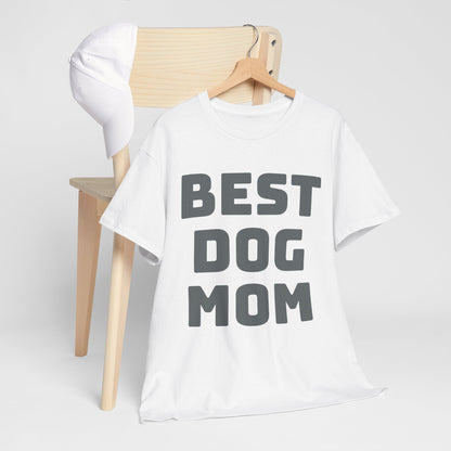 Best Dog Mom - Unisex Heavy Cotton T Shirt for Dog Lovers