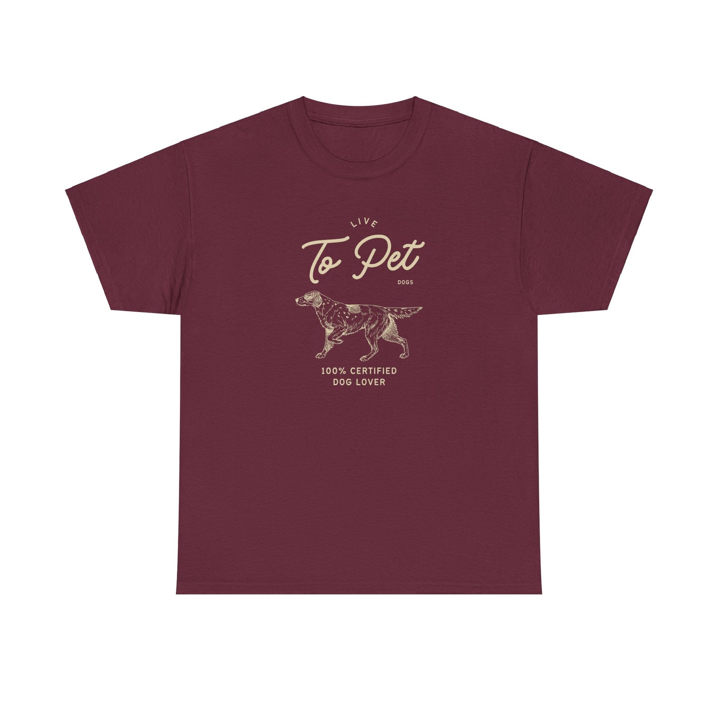 Live to Pet Dogs - Unisex Heavy Cotton Tee