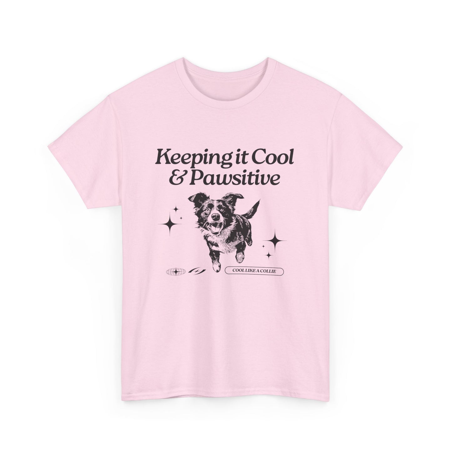 Keeping it Cool & Pawsitive - Unisex Heavy Cotton Tee