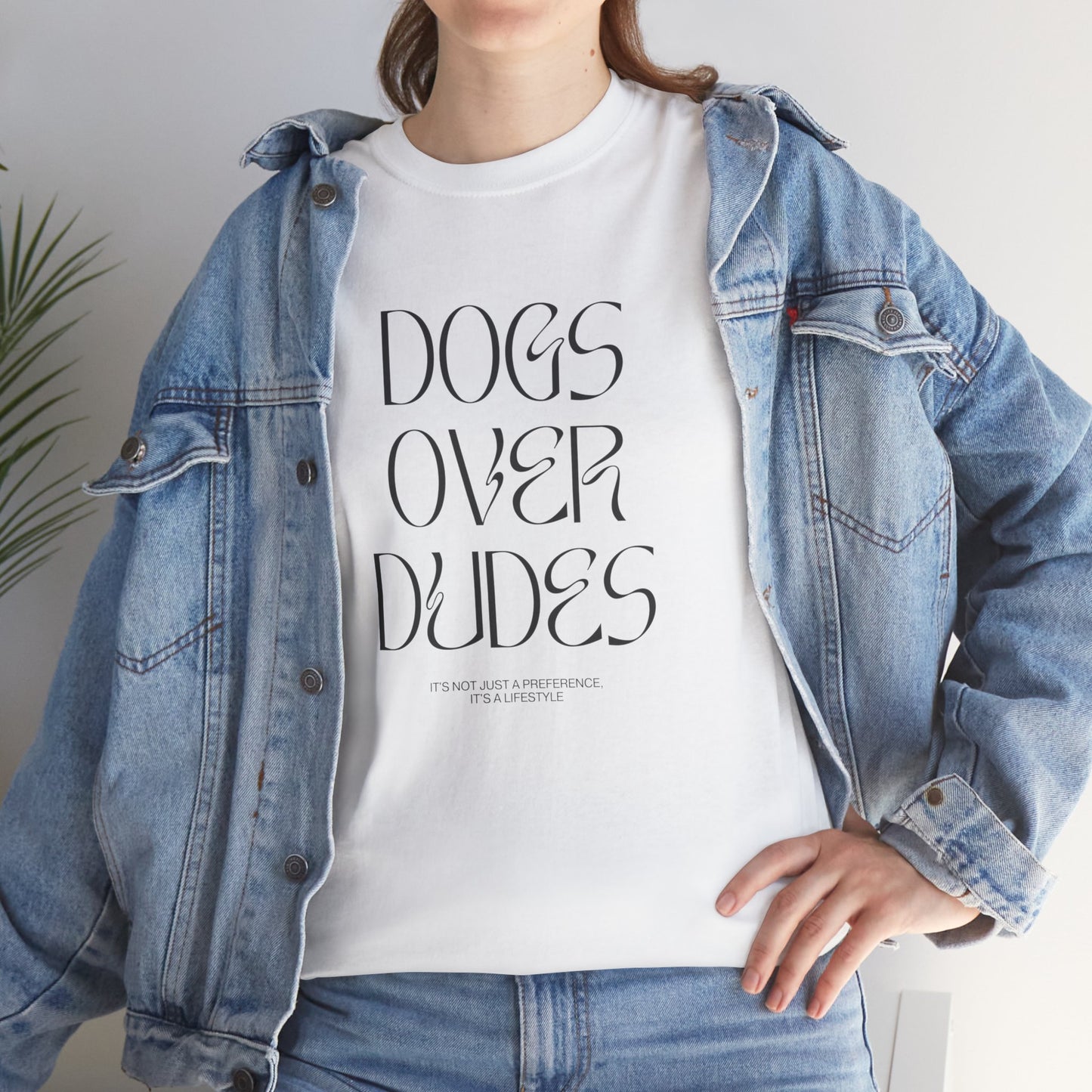 Dogs Over Dudes - Unisex Heavy Cotton Tee