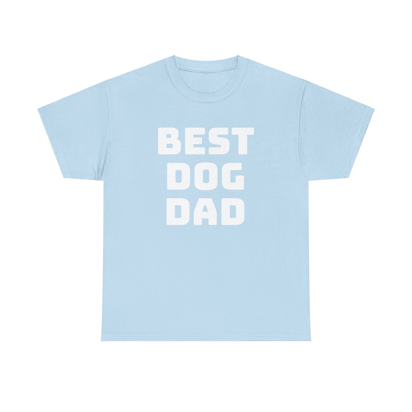 Best Dog Dad - Unisex Heavy Cotton T Shirt for Dog Lovers