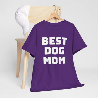 Best Dog Mom - Unisex Heavy Cotton T Shirt for Dog Lovers